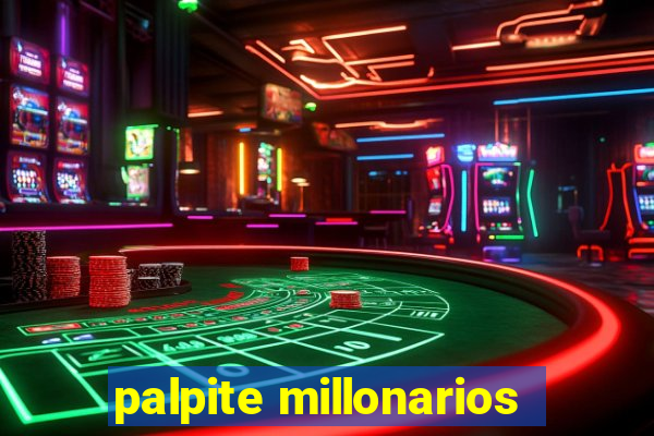 palpite millonarios